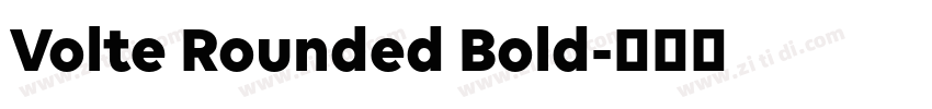 Volte Rounded Bold字体转换
